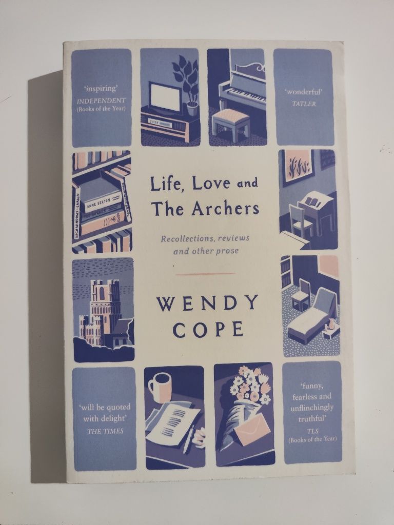 Life, Love and The Archers - Wendy Cope