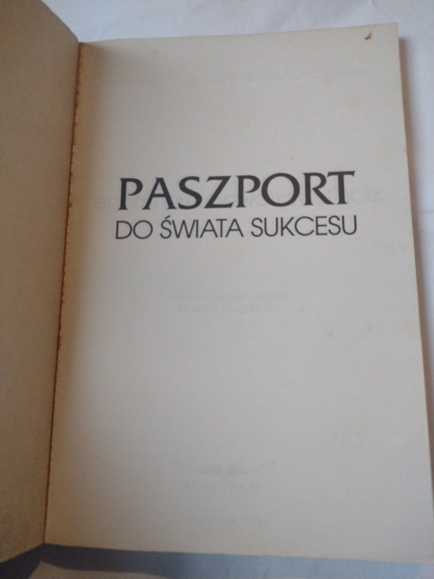 Paszport do świata sukcesu Anna Hanke Joanna Mandrosz- Wróblewska