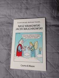 Nasz krakowski Jacek Majchrowski- Książka