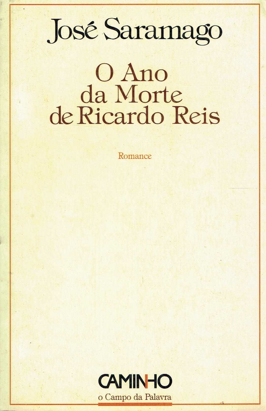 3408

O Ano da Morte de Ricardo Reis
de José Saramago