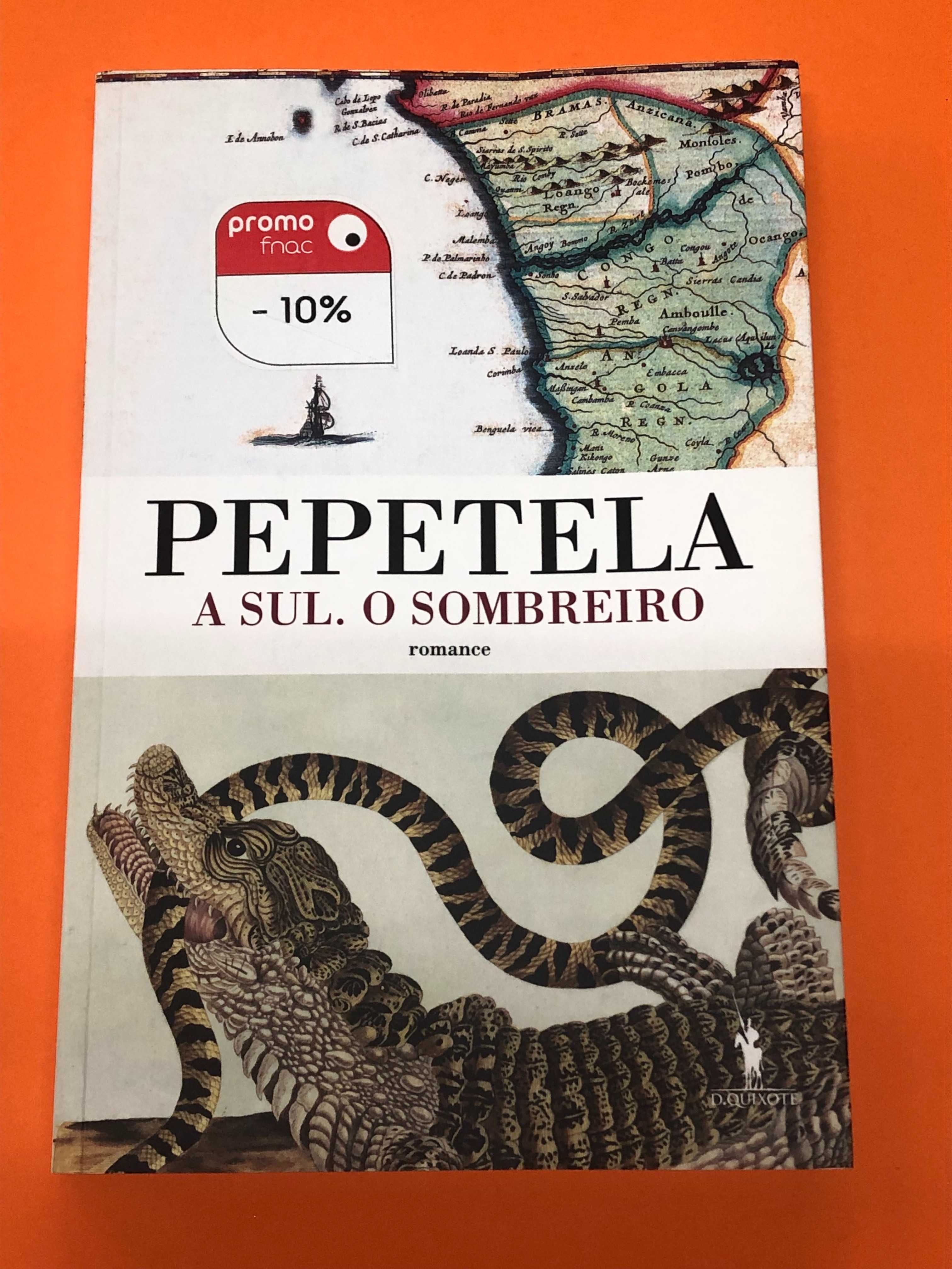 A sul. O sombreiro - Pepetela