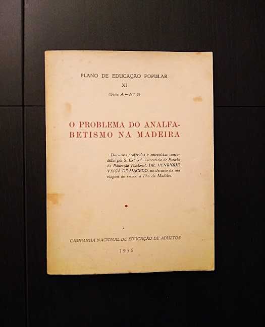 Henrique Veiga de Macedo - O Problema do analfabetismo na Madeira