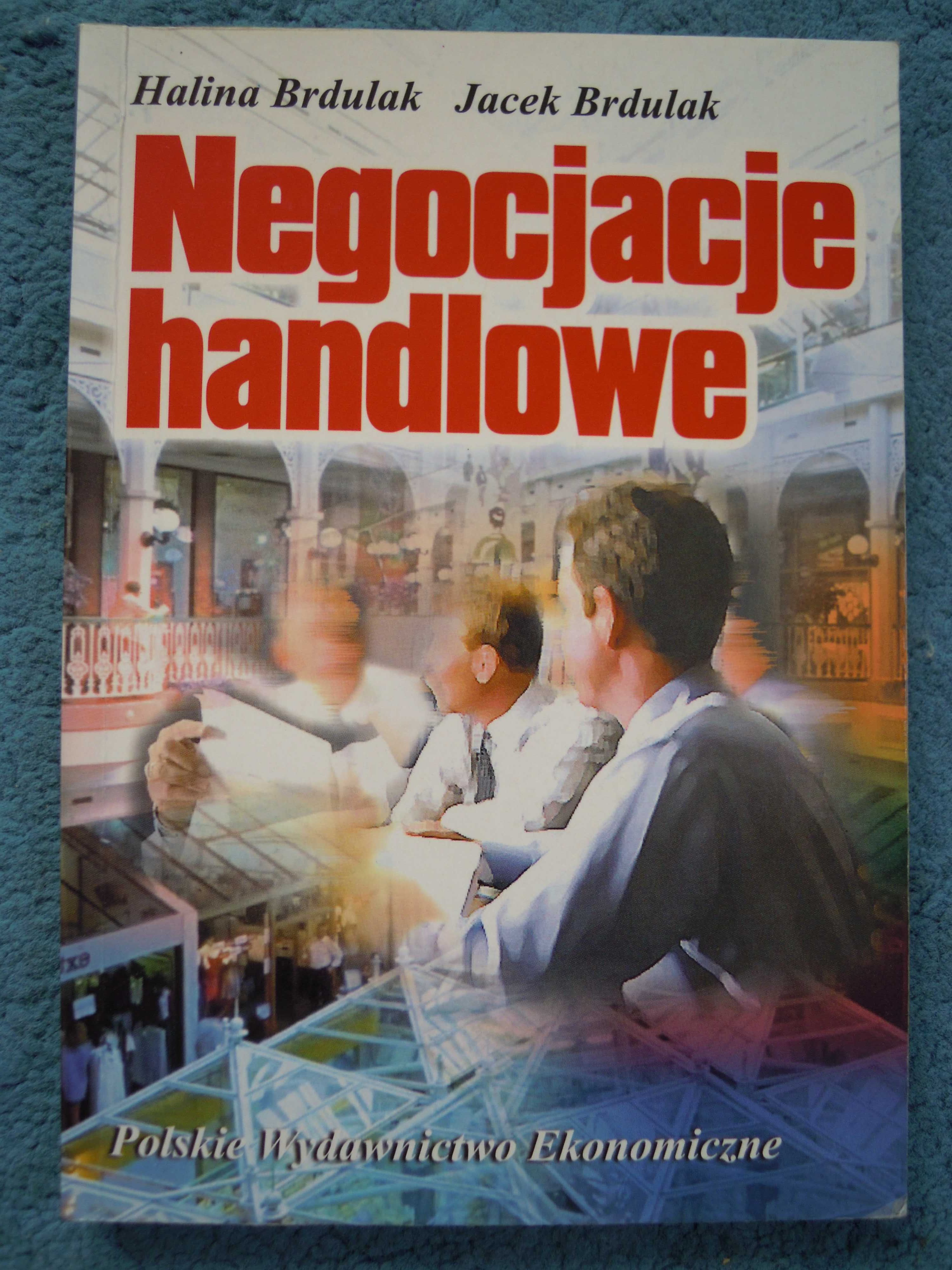 "Negocjacje handlowe" Halina Brdulak, Jacek Brdulak