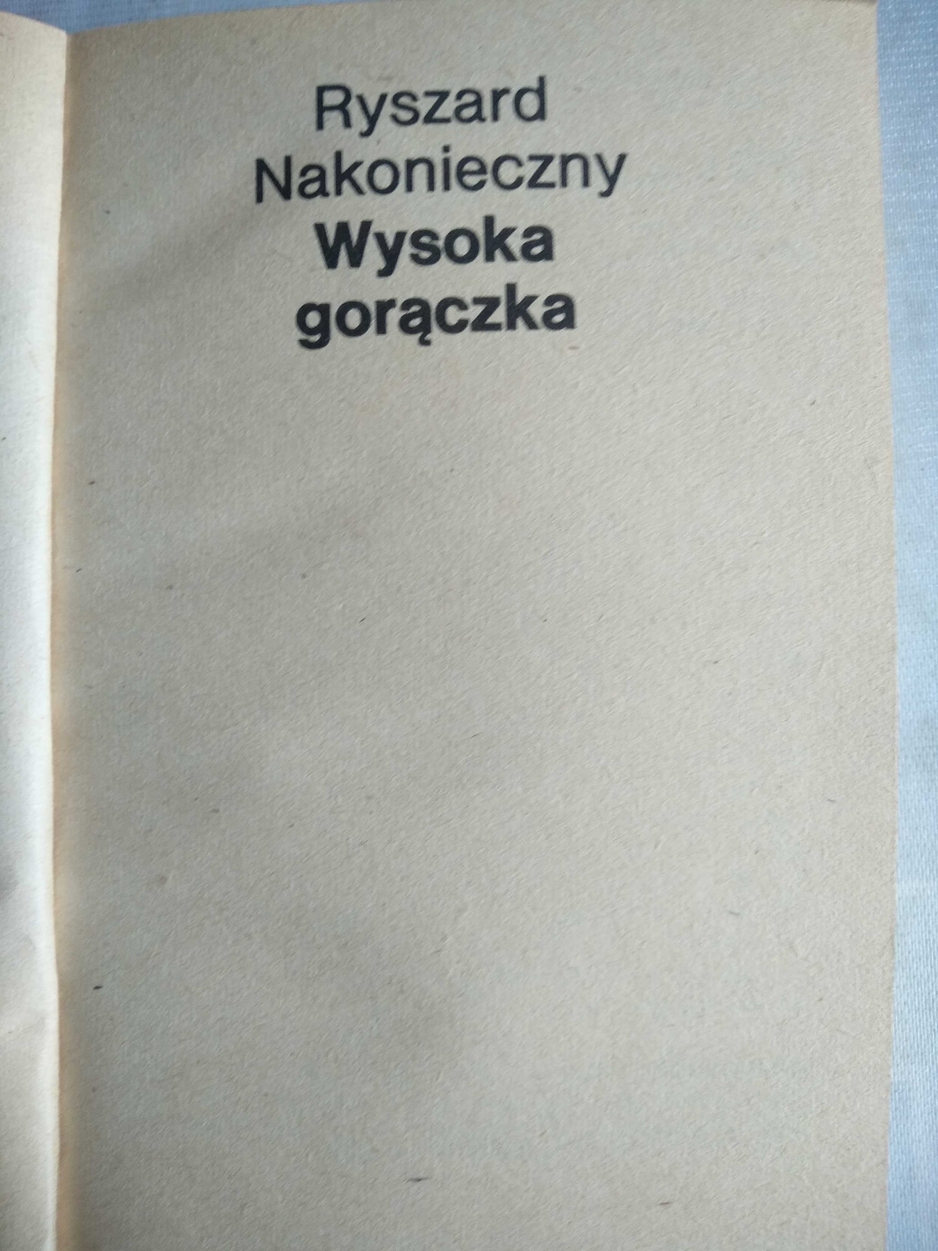 "Wysoka gorączka" Ryszard Nakonieczny Klub Srebrnego Klucza