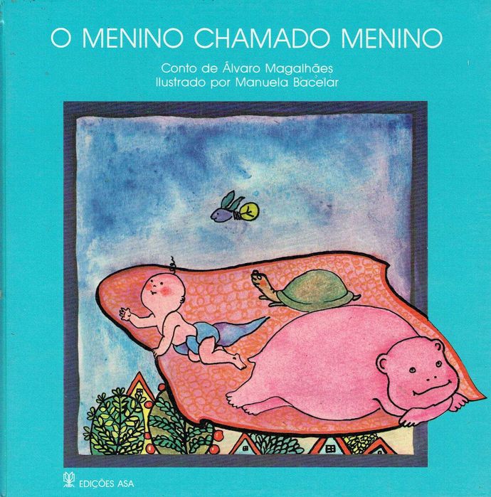 7380

O Menino Chamado Menino
de Álvaro Magalhães