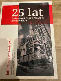 Książka "25 lat PSP  ziemi łódzkiej"