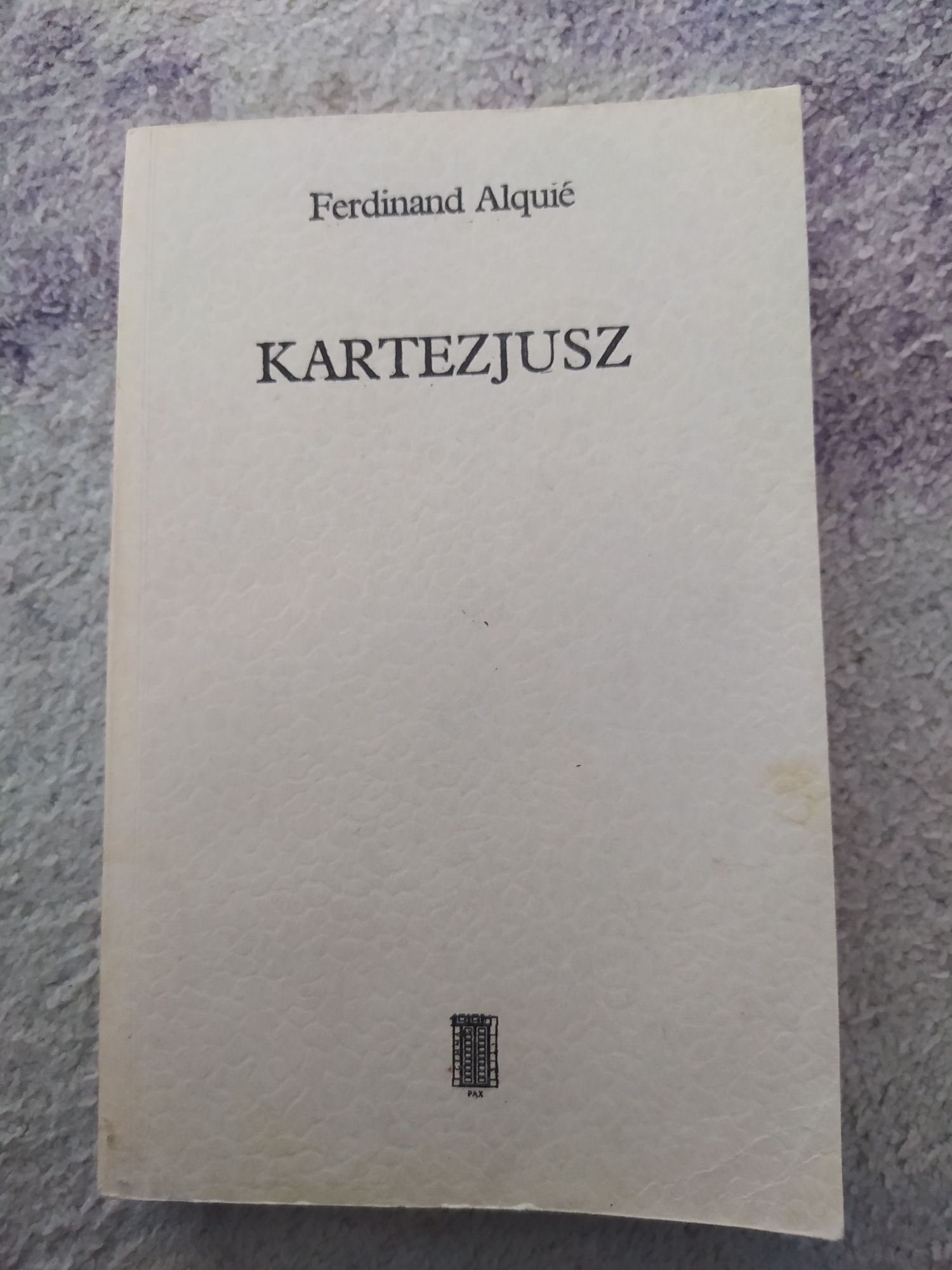 Kartezjusz - Ferdinand Alquie