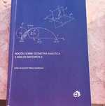 Noções sobre Geometria Analítica e Análise Matemática (FEUP)