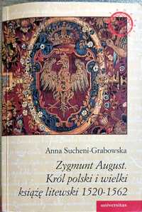 Anna Sucheni Grabowska Zygmunt August