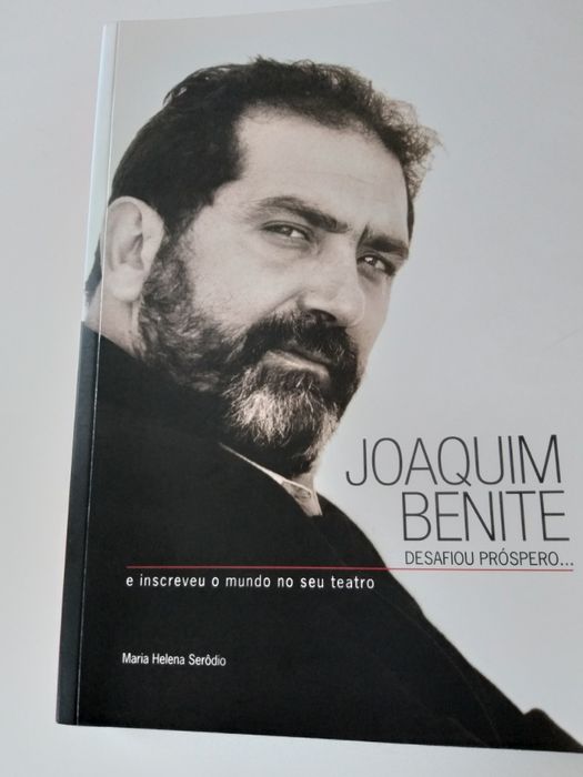 Joaquim Benite Desafiou Próspero…e inscreveu o mundo no seu teatro