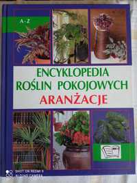 Sprzedam Encyklopedię Roślin Pokojowych Aranżacje.