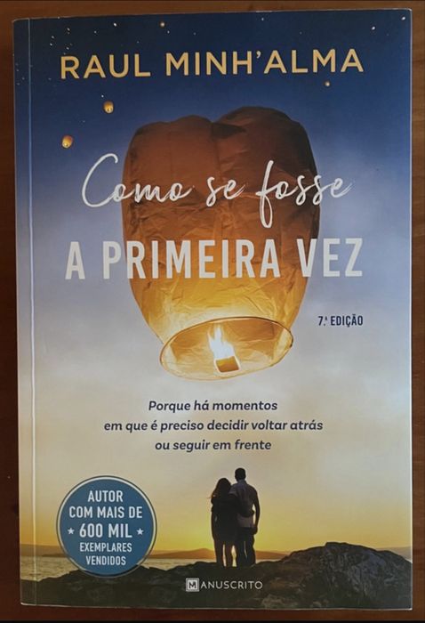 Como se fosse a primeira vez - Raul Minh Alma
