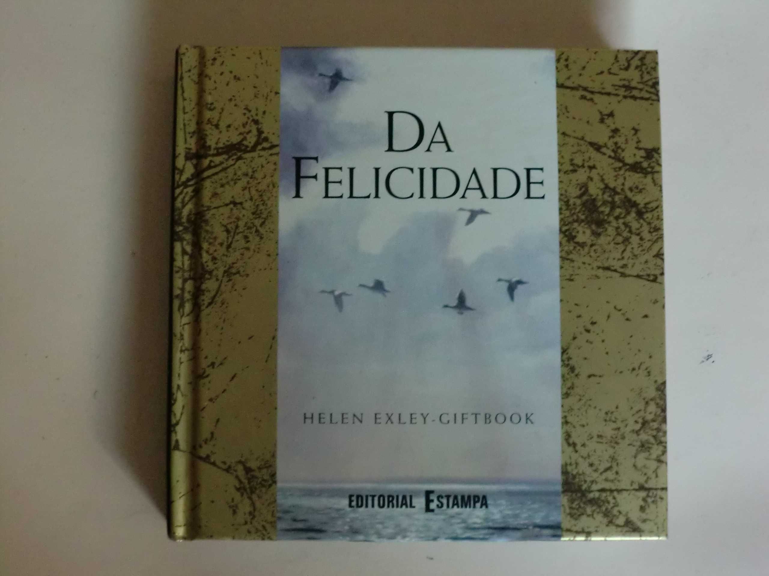 Da Felicidade
de Helen Exley-Giftbook