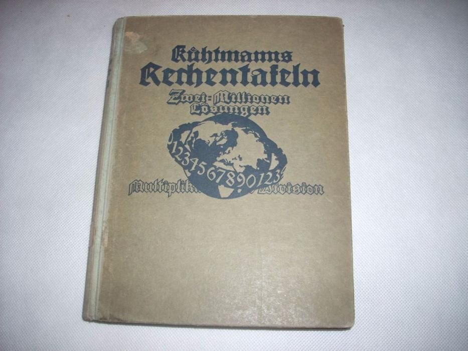 Kuhtmanns RECHENTAFELN tablice rachunkowe 1911 r.