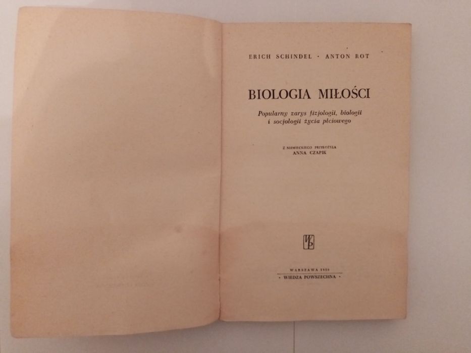 Biologia Miłości, E. Schindel, A. Rot