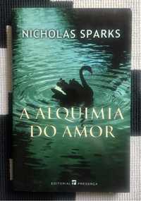 A Alquimia do Amor - Nicholas Sparks