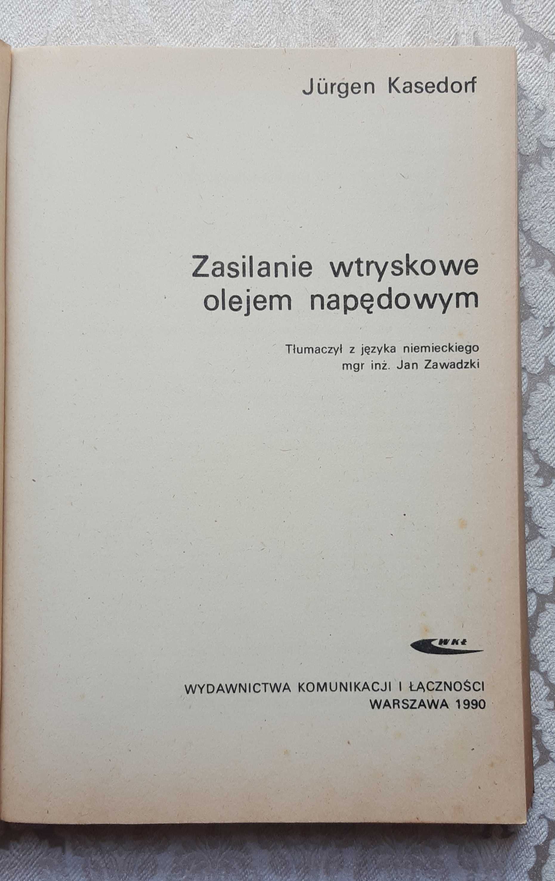 Książka "Zasilanie wtryskowe olejem napędowym" Kasedorf