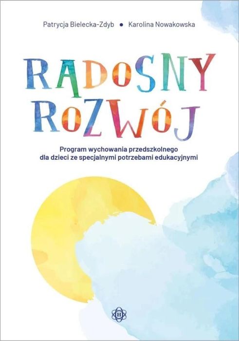 Radosny rozwój Harmonia Bielecka-Zdyb Patrycja, Nowakowska Karolina