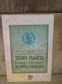 Teoria Piageta Poznawczy i emocjonalny rozwój dziecka