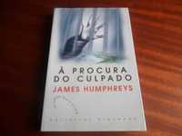 "À Procura do Culpado" de James Humphreys - 1ª Edição de 2005