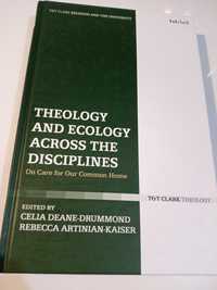 Theology and Ecology Across the Disciplines - Celia Deane-Drummon