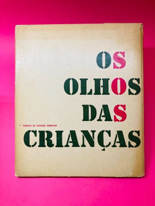 Os Olhos das Crianças - Sidónio Muralha