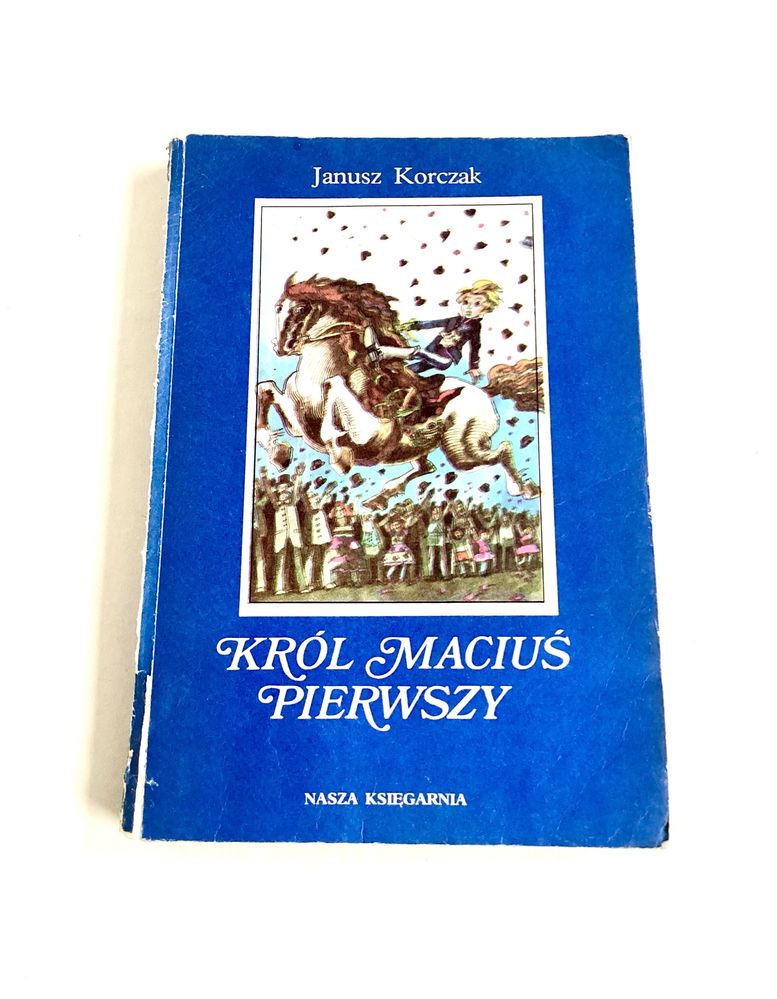 Król Maciuś Pierwszy Janusz Korczak 1987 rok