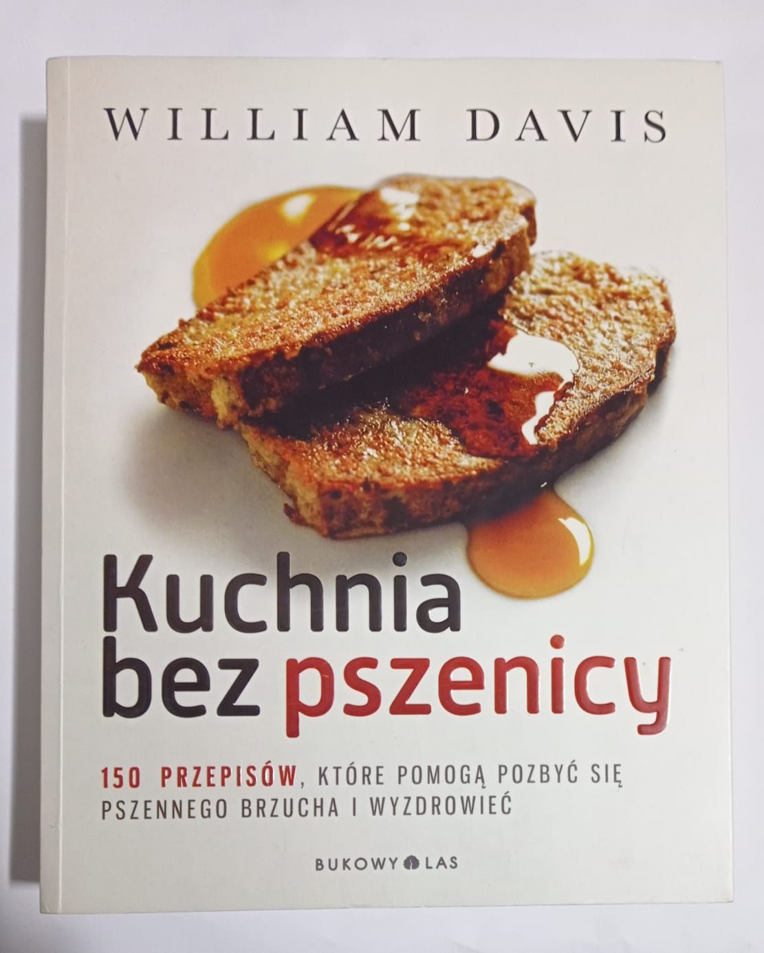 Kuchnia bez pszenicy William davis Y278