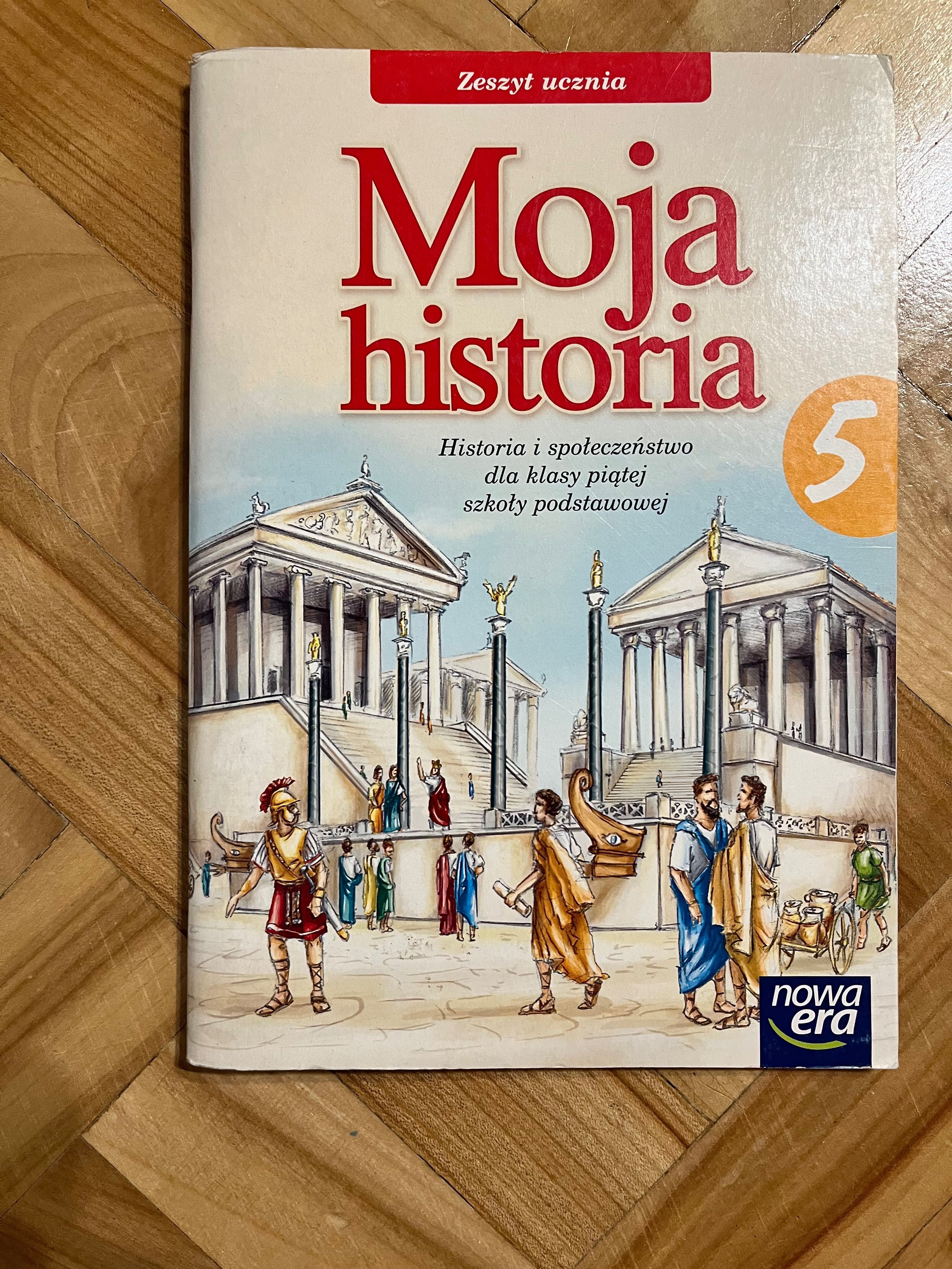 Moja historia Zeszyt ucznia klasa 5