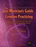 Livro The Jazz Musician's Guide to Creative Practicing (David Berkman)