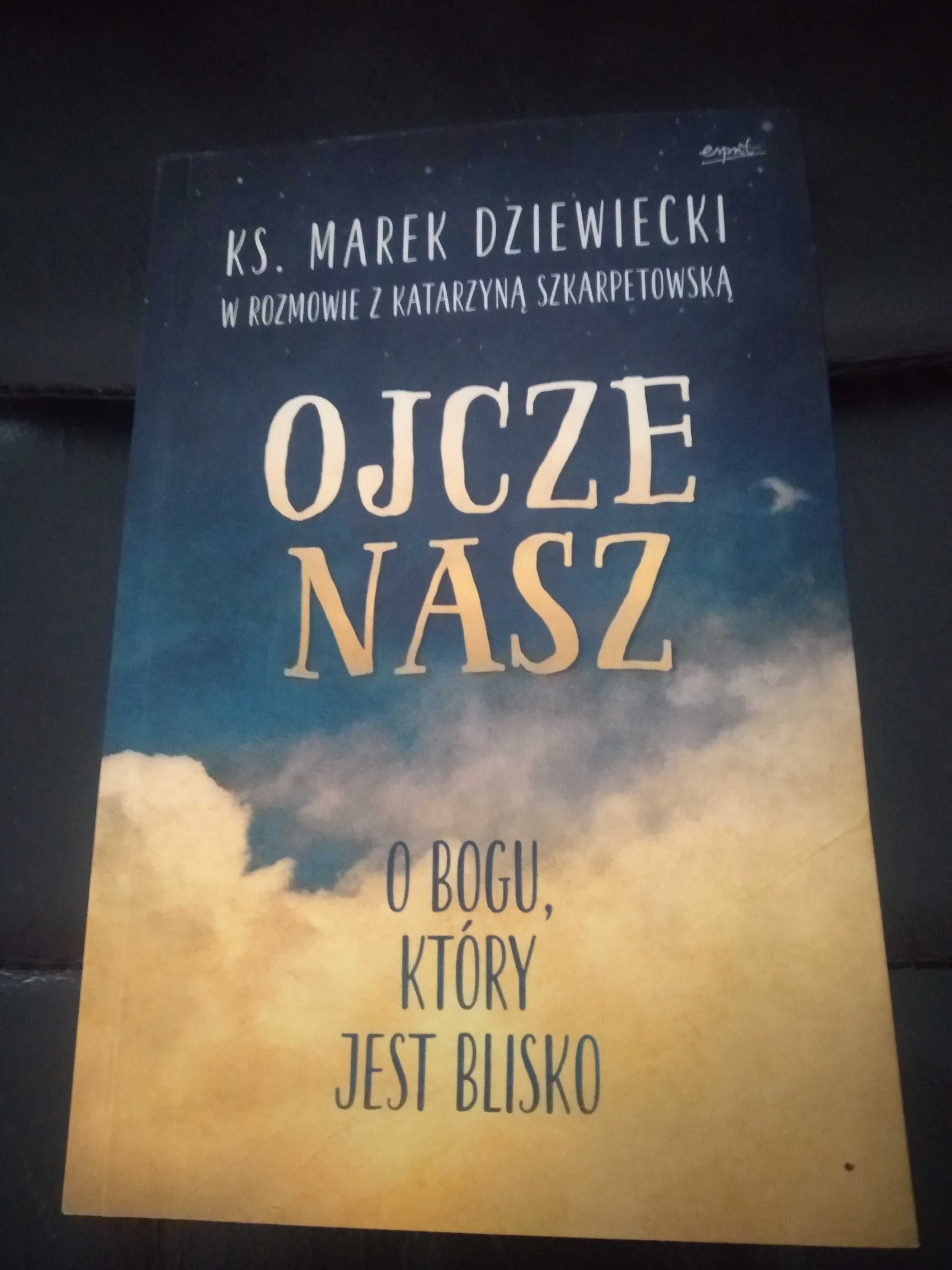 Ojcze nasz Katarzyna Szkarpetowska, Marek Dziewiecki