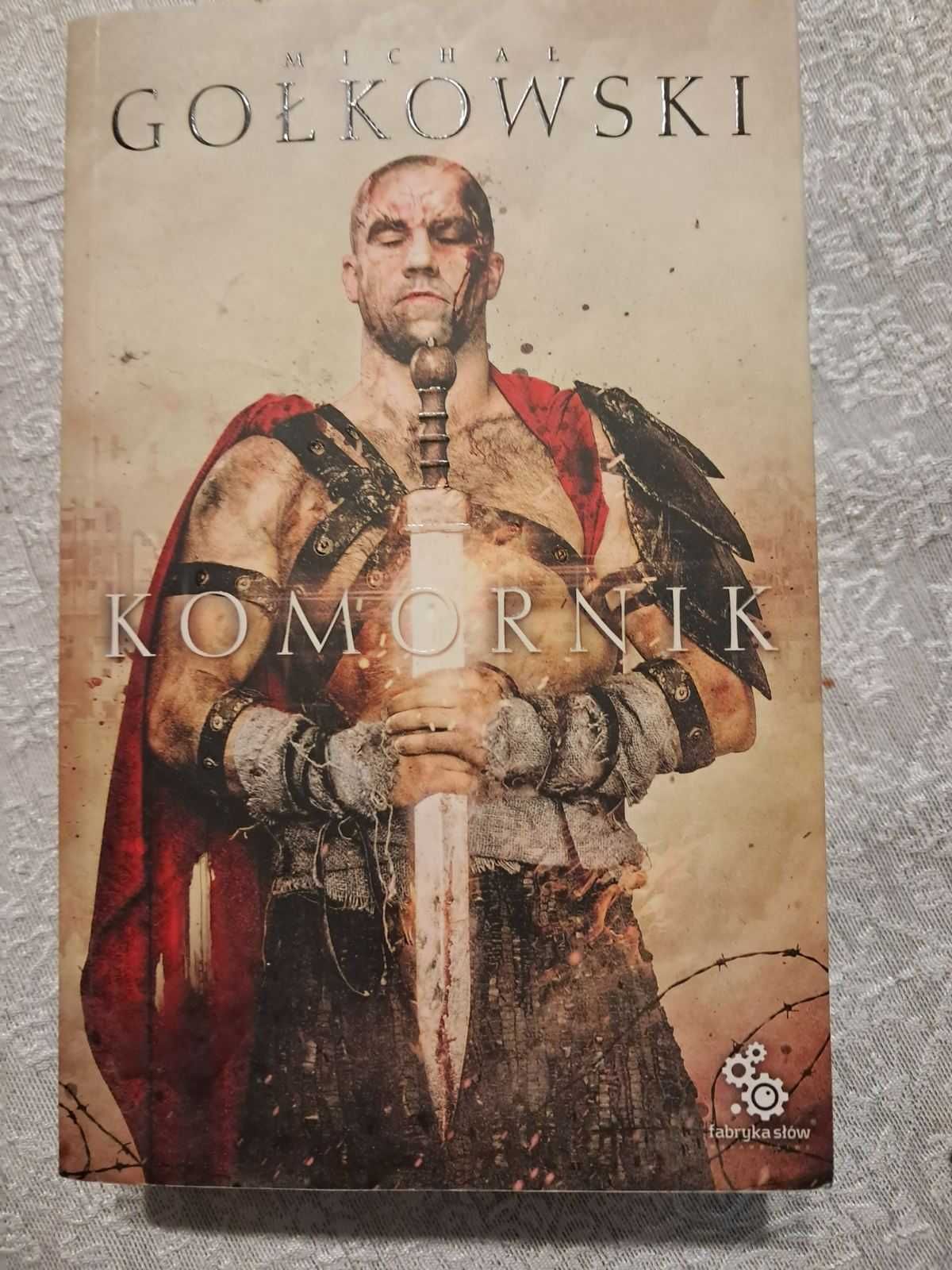 Komornik - Michał Gołkowski. TOM 1