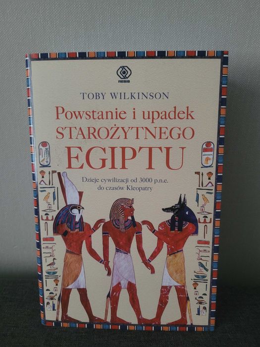 Powstanie i upadek starożytnego Egiptu