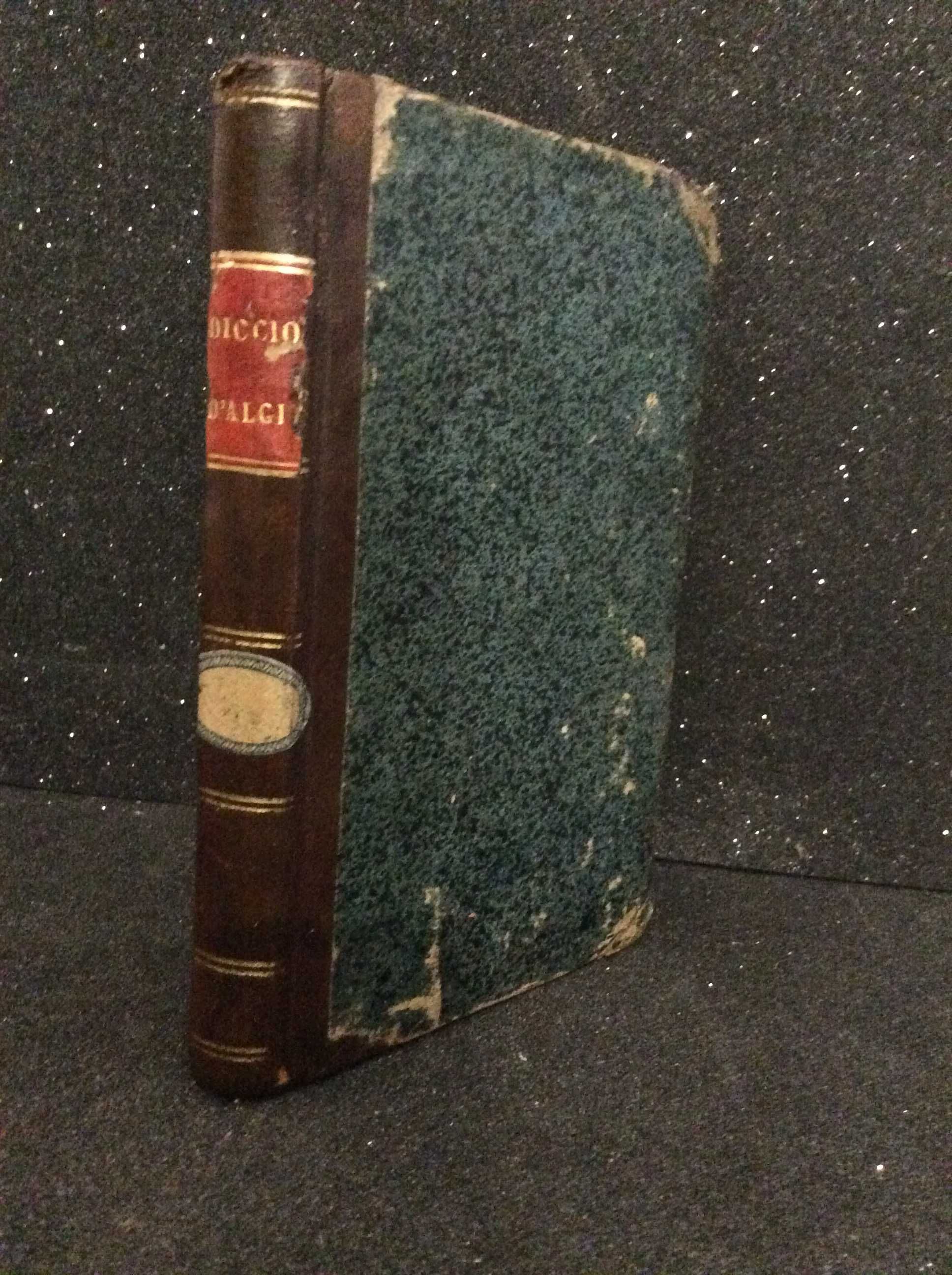 Diccionario d'Algibeira: Filosófico, Político...1828, 1.ª edição. Raro