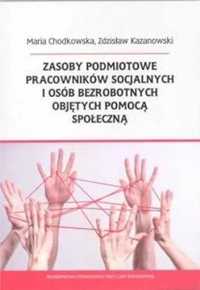 Zasoby podmiotowe pracowników socjalnych... - Maria Chodkowska, Zdzis