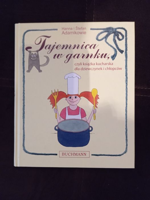 Tajemnica w garnku, czyli książka kucharska dla dziewczynek i chłopców
