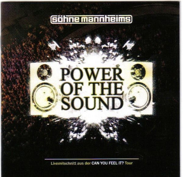 Sohne Mannheims Power of the Sound Universal 2005