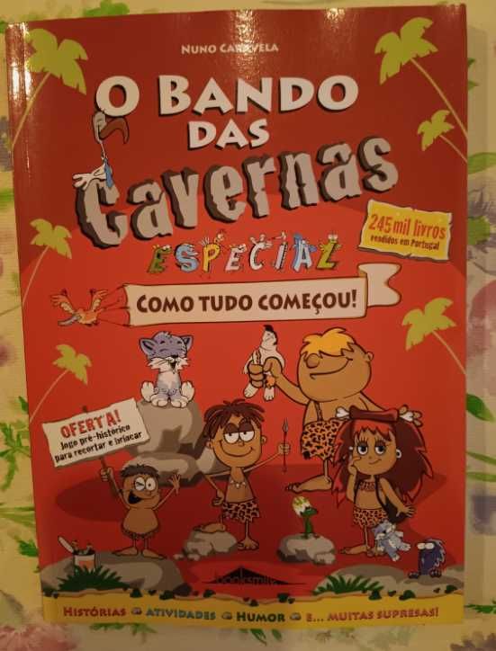 Bando das Cavernas - Como tudo começou