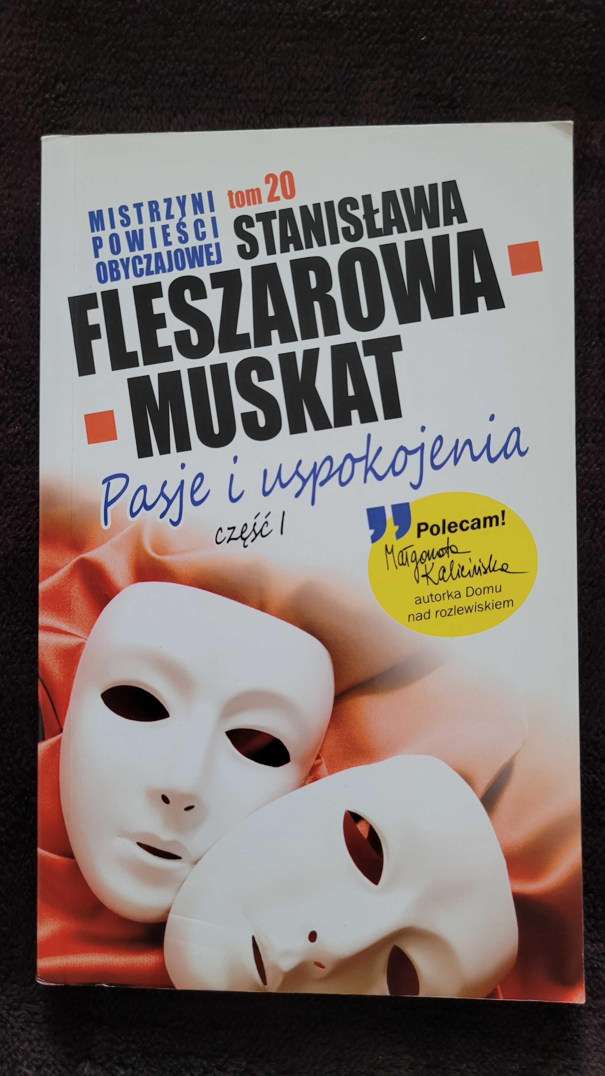 Książka: "Pasje i uspokojenia" Część 1, Tom 20, S. Fleszarowa-Muskat