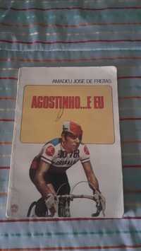 Joaquim Agostinho e eu livro ciclismo Amadeu José Freiras