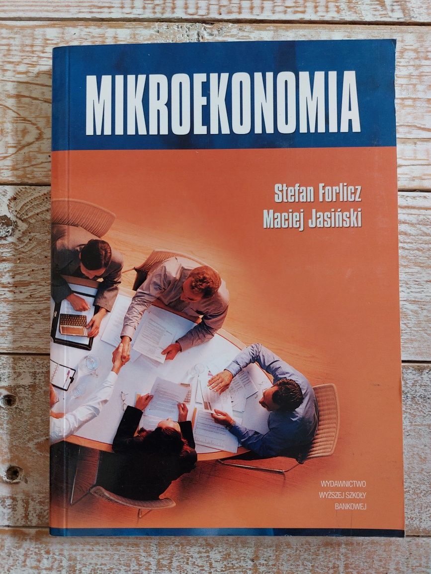 Mikroekonomia. Stefan Forlicz, Maciej Jasiński