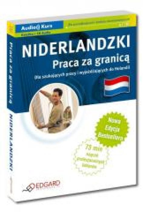 Niderlandzki - Praca za granicą + CD Edgard praca zbiorowa Rok wydania