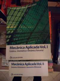 Livro técnico Mecânica aplicada, vol I e II.