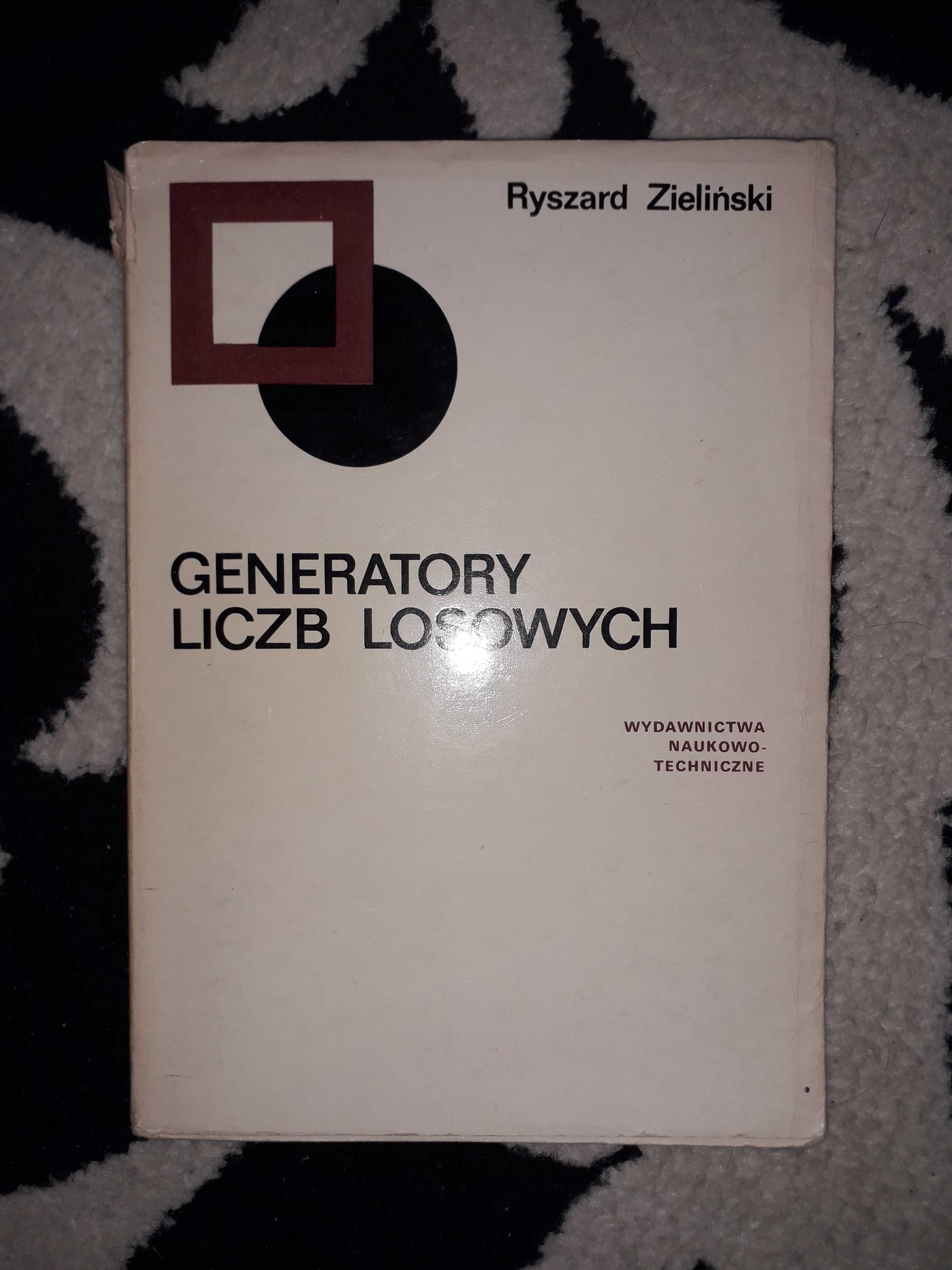 Generatory liczb losowych Ryszard Zieliński