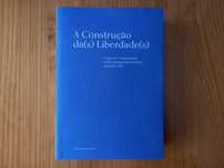 (NOVO, PORTES GRÁTIS) A Construção da(s) Liberdade(s)