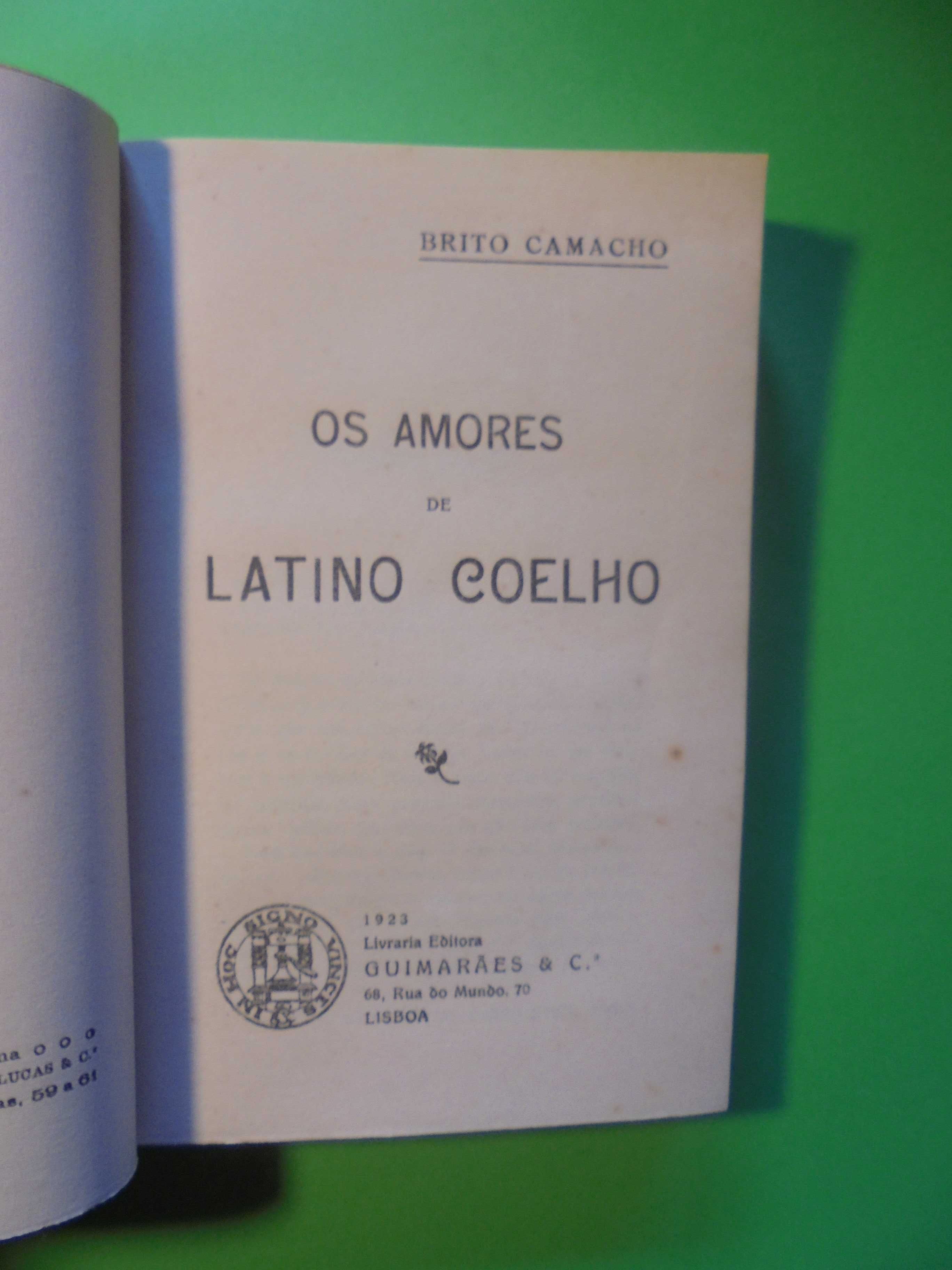 Camacho (Brito);Os Amores de Latino Coelho