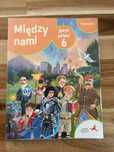 Miedzy nami podręcznik klasa 6