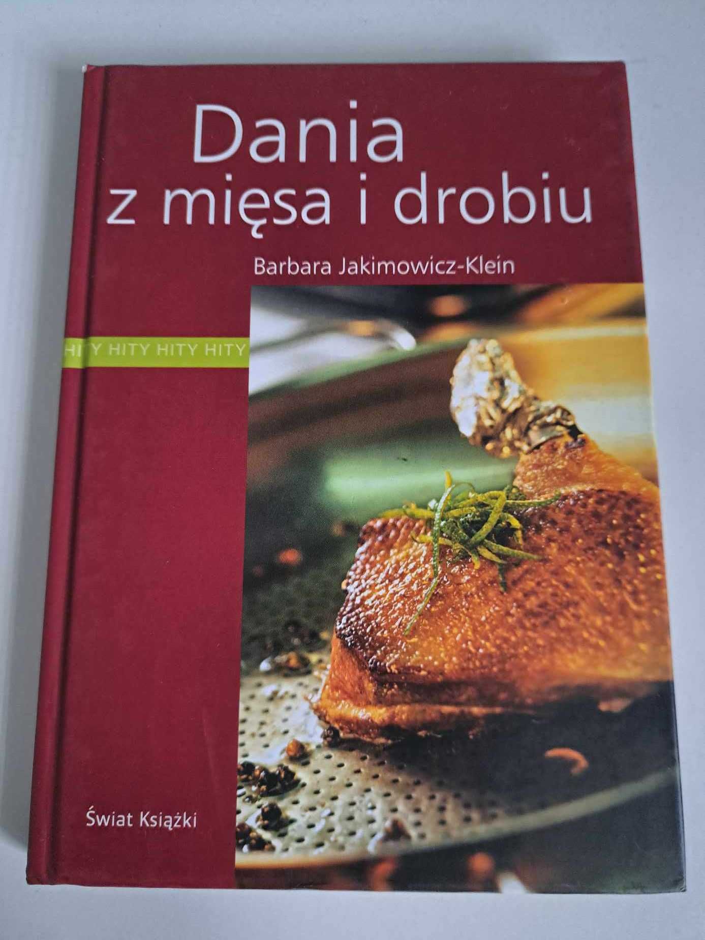 Książka Dania z mięsa i drobiu Jakimowicz-klein Barbara Kuchnia