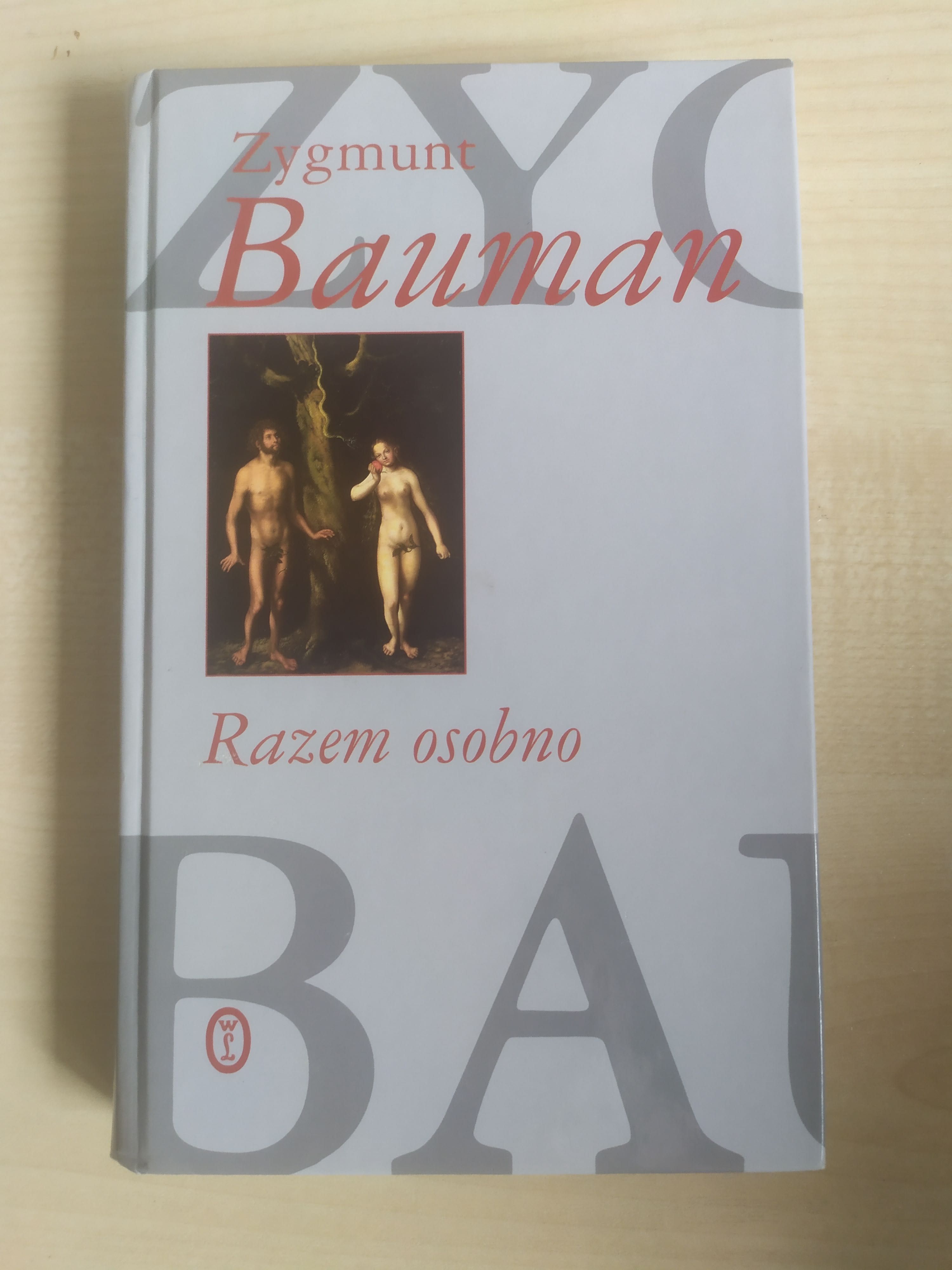 Zygmunt Bauman – Razem osobno