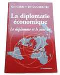 La Diplomatie Économique, Le Diplomate et Le Marché